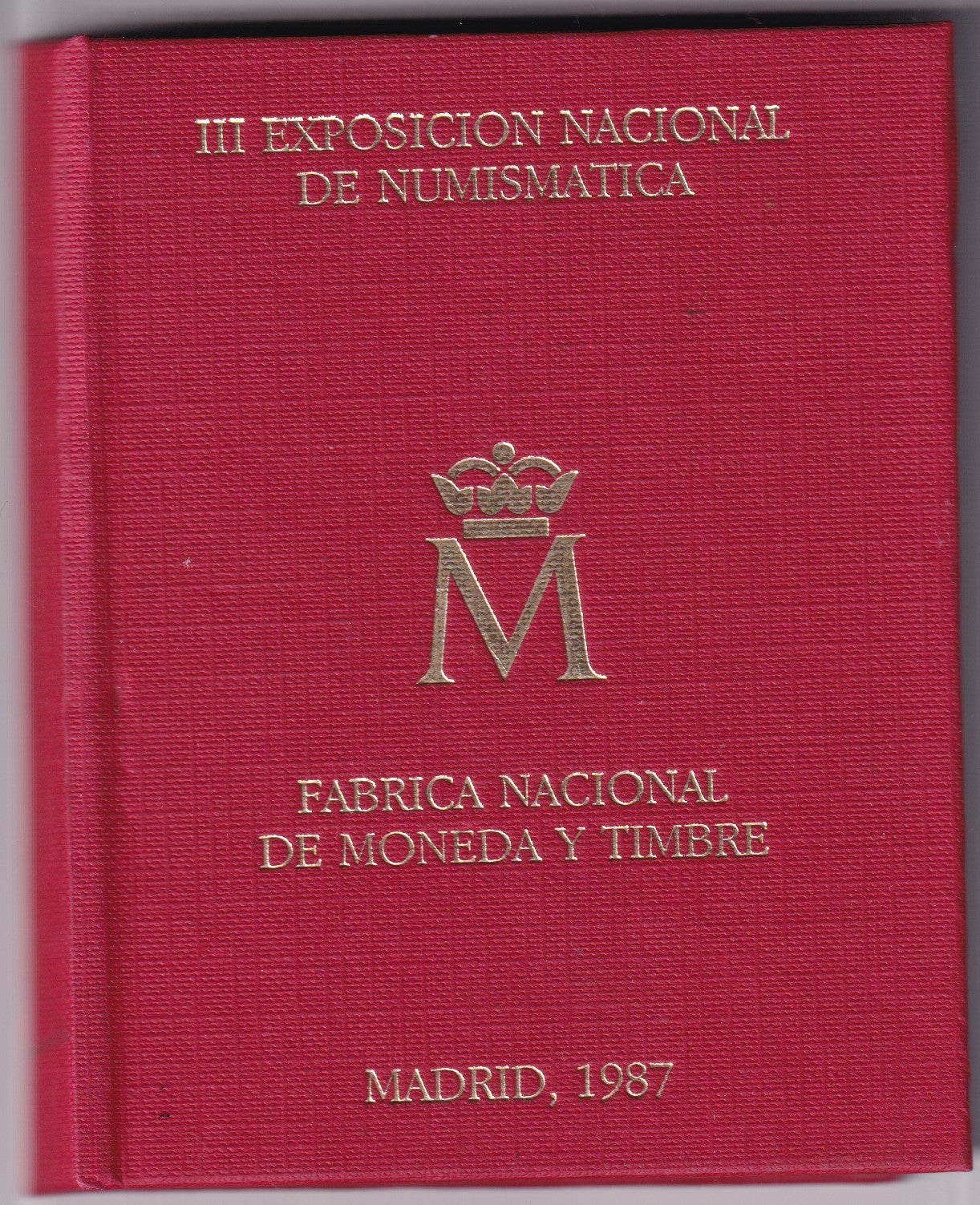 ESPAÑA cartera E-87 - III Exposición Nacional de Numistamica 1987 FNMT